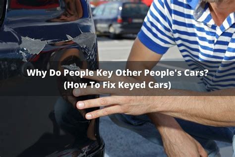 What Does a Keyed Car Look Like? And Why Does It Feel Like a Personal Attack?